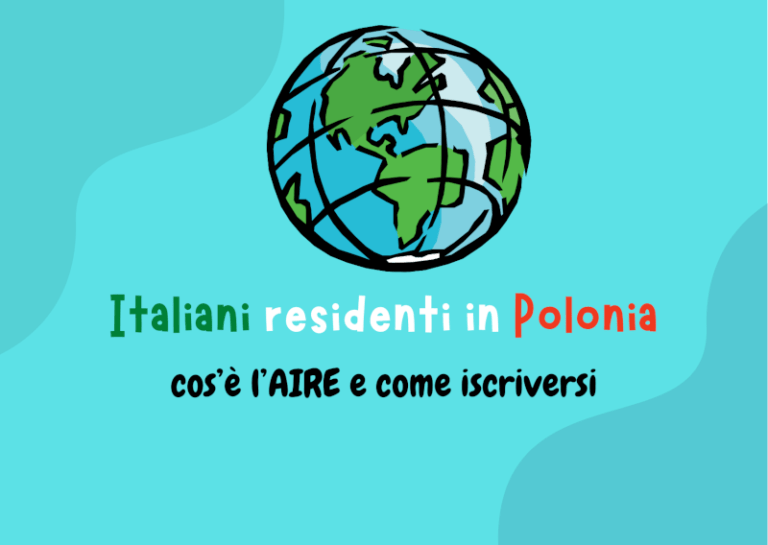 Italiani residenti in Polonia: cos?? l?AIRE e come iscriversi